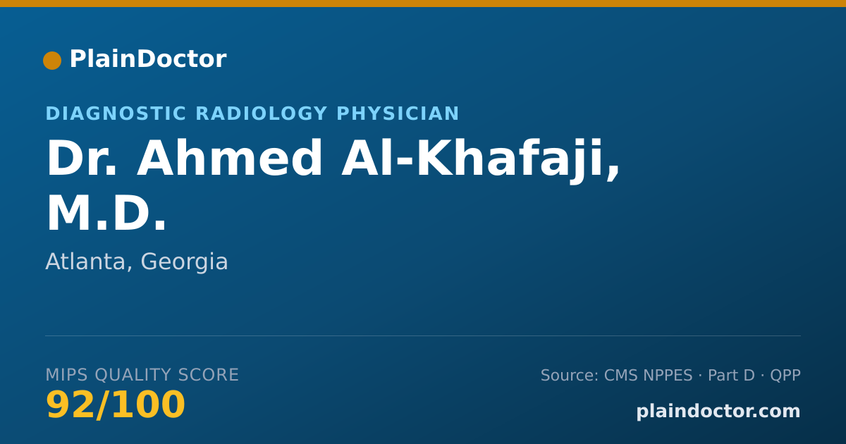 Shareable card for Ahmed Al-Khafaji, M.D. - Diagnostic Radiology Physician, Atlanta, GA
