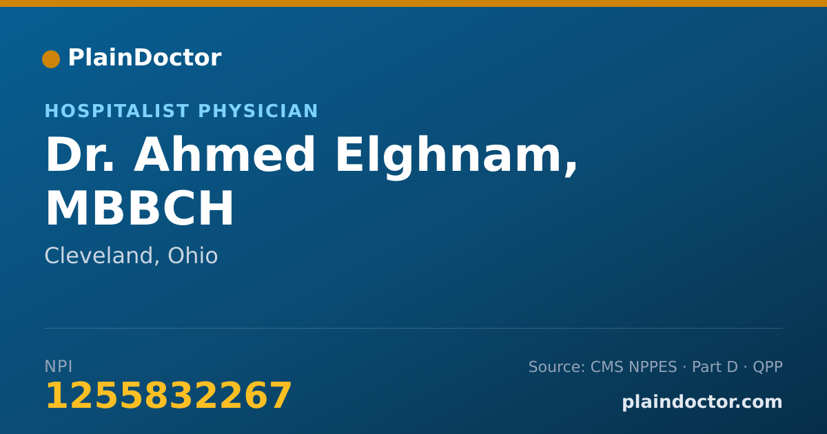 Shareable card for Ahmed Elghnam, MBBCH - Hospitalist Physician, Cleveland, OH