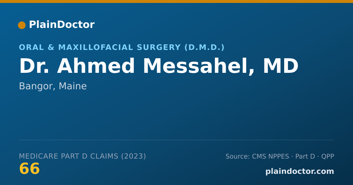 Shareable card for Ahmed Messahel, MD - Oral & Maxillofacial Surgery (D.M.D.), Bangor, ME