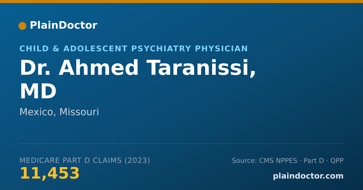 Shareable card for Ahmed Taranissi, MD - Child & Adolescent Psychiatry Physician, Mexico, MO