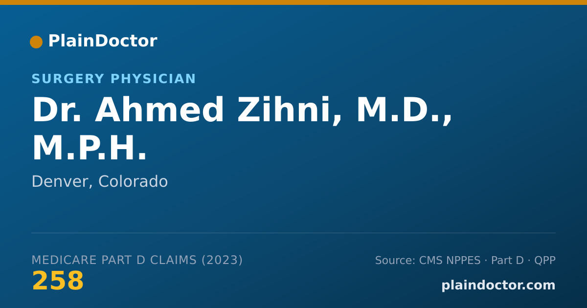 Shareable card for Ahmed Zihni, M.D., M.P.H. - Surgery Physician, Denver, CO