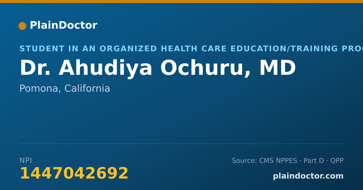 Shareable card for Ahudiya Ochuru, MD - Student in an Organized Health Care Education/Training Program, Pomona, CA