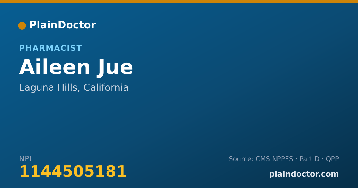 Shareable card for Aileen Jue - Pharmacist, Laguna Hills, CA