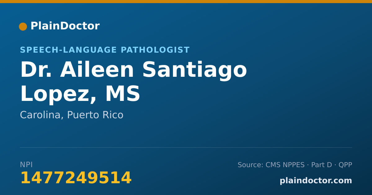 Shareable card for Aileen Santiago Lopez, MS - Speech-Language Pathologist, Carolina, PR