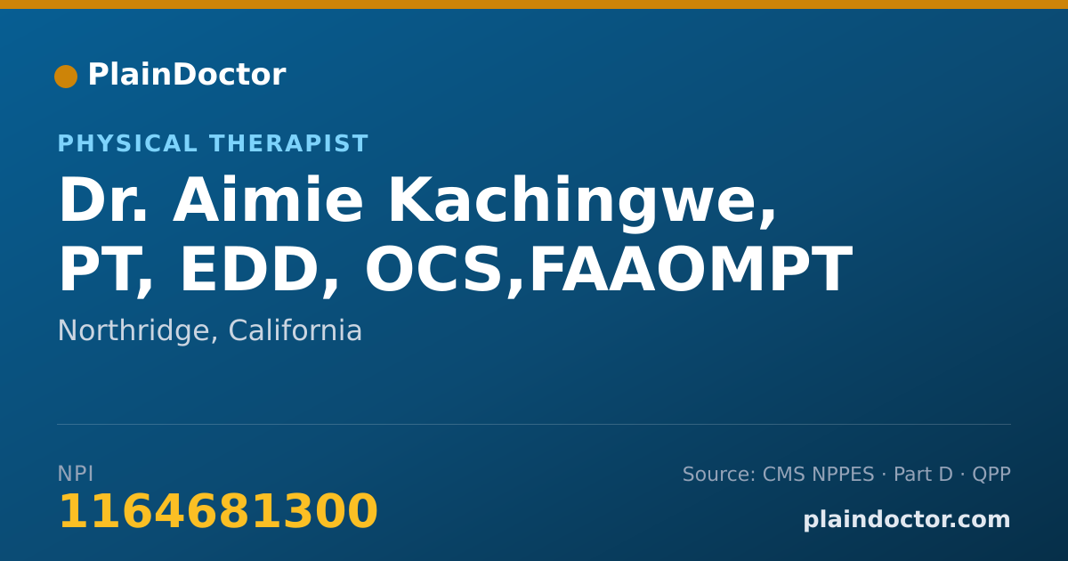 Shareable card for Aimie Kachingwe, PT, EDD, OCS,FAAOMPT - Physical Therapist, Northridge, CA