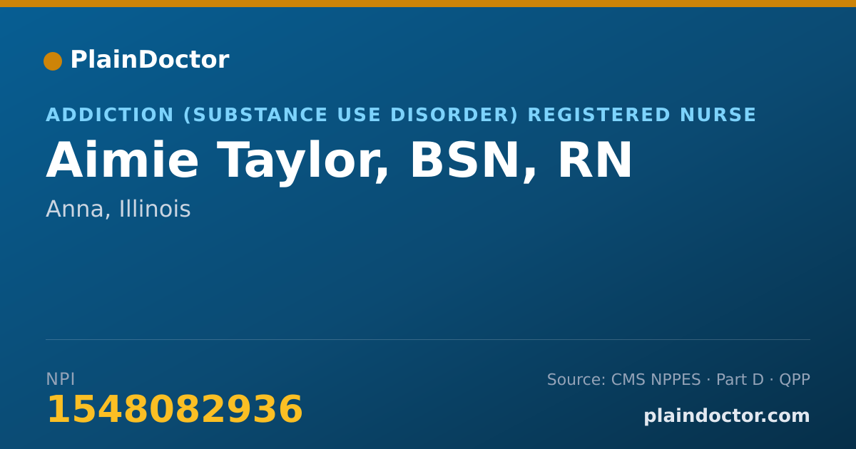 Shareable card for Aimie Taylor, BSN, RN - Addiction (Substance Use Disorder) Registered Nurse, Anna, IL