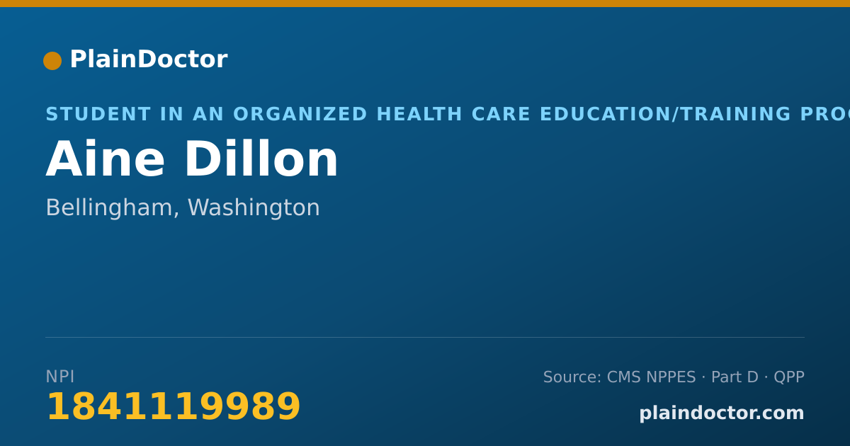 Shareable card for Aine Dillon - Student in an Organized Health Care Education/Training Program, Bellingham, WA
