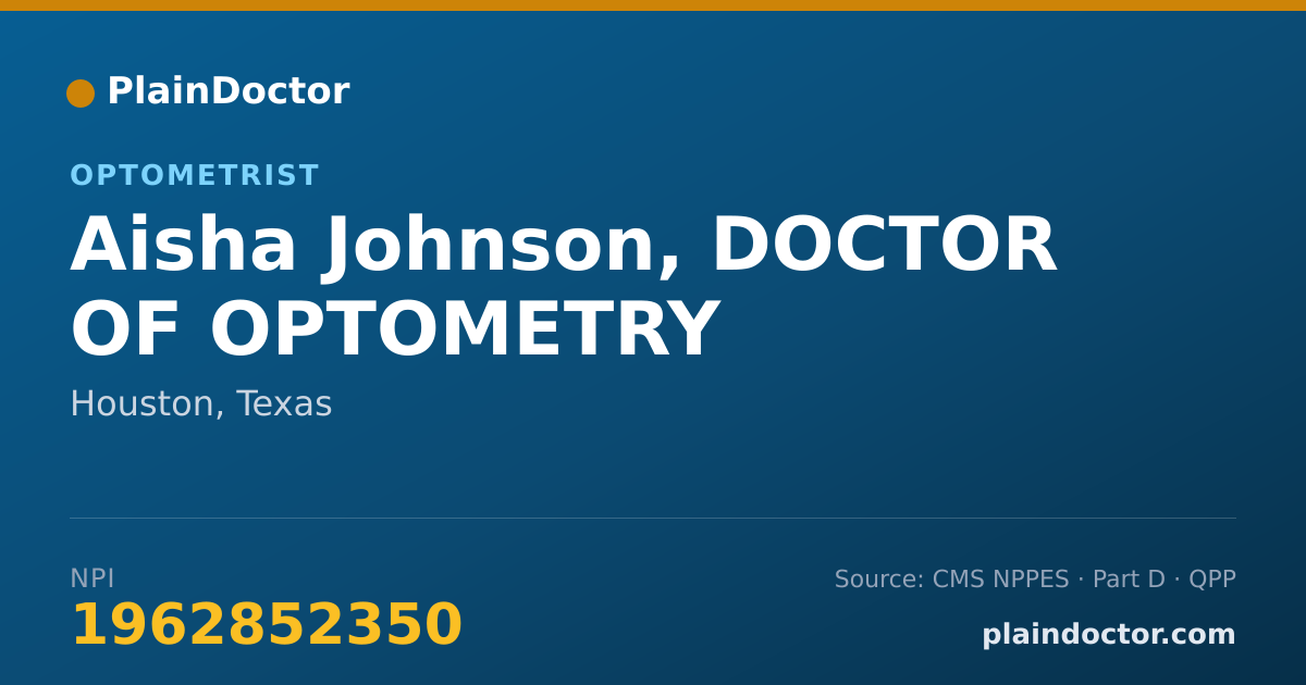 Shareable card for Aisha Johnson, DOCTOR OF OPTOMETRY - Optometrist, Houston, TX