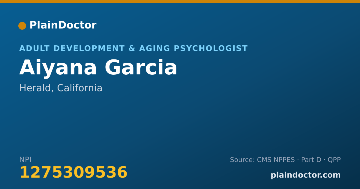 Shareable card for Aiyana Garcia - Adult Development & Aging Psychologist, Herald, CA