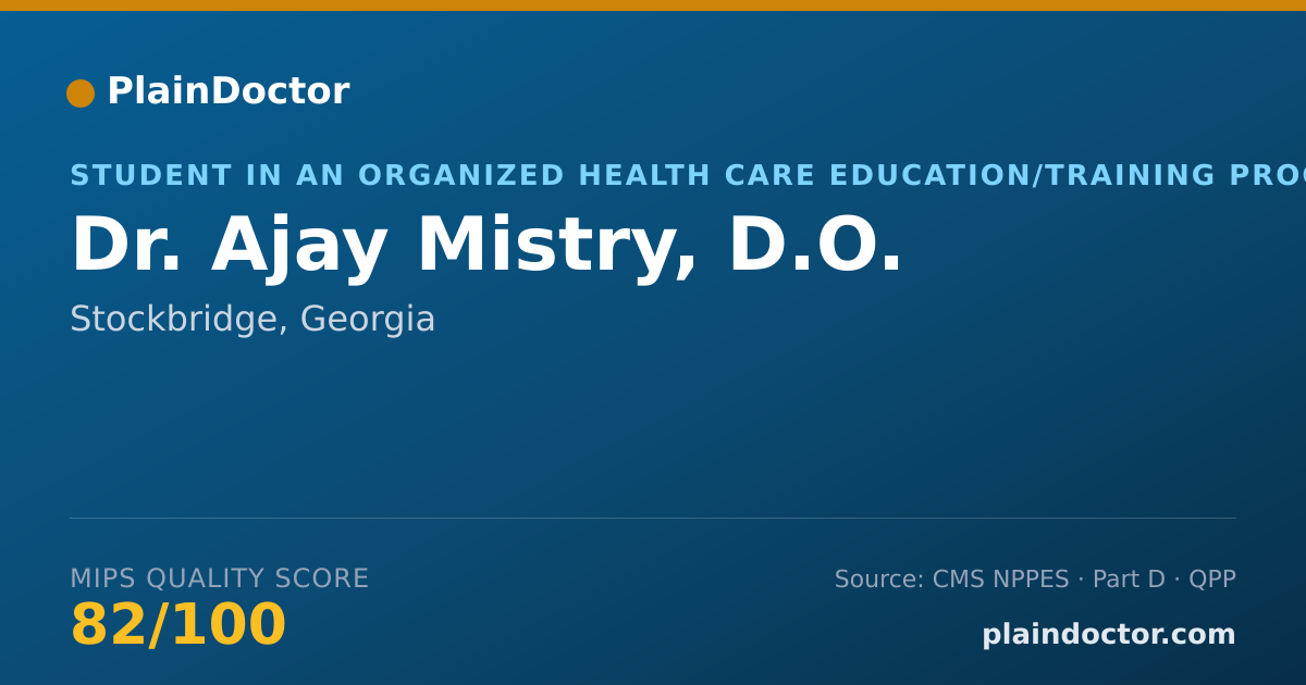 Shareable card for Ajay Mistry, D.O. - Student in an Organized Health Care Education/Training Program, Stockbridge, GA
