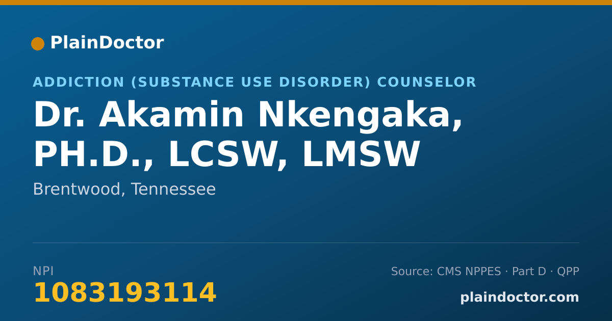 Shareable card for Akamin Nkengaka, PH.D., LCSW, LMSW - Addiction (Substance Use Disorder) Counselor, Brentwood, TN