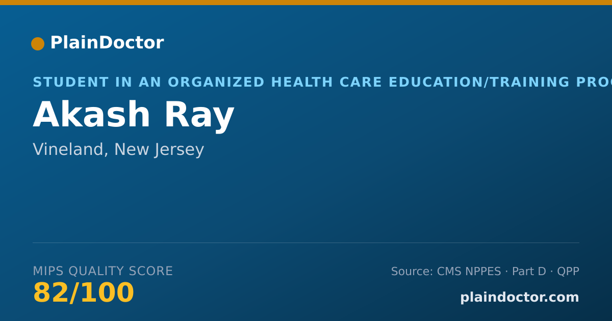 Shareable card for Akash Ray - Student in an Organized Health Care Education/Training Program, Vineland, NJ
