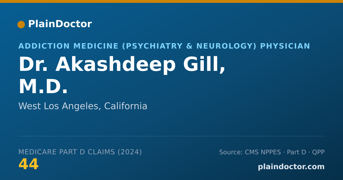 Shareable card for Akashdeep Gill, M.D. - Addiction Medicine (Psychiatry & Neurology) Physician, West Los Angeles, CA