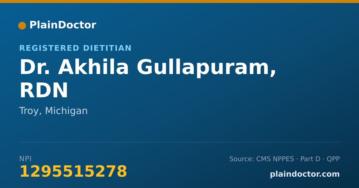 Shareable card for Akhila Gullapuram, RDN - Registered Dietitian, Troy, MI