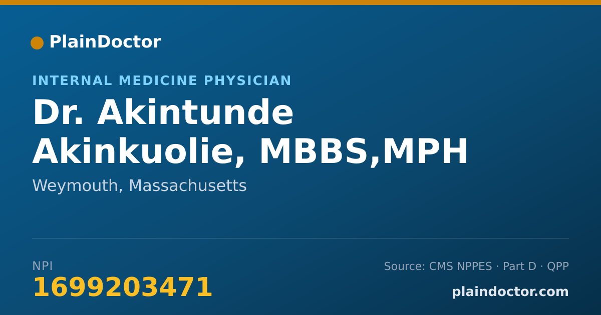 Shareable card for Akintunde Akinkuolie, MBBS,MPH - Internal Medicine Physician, Weymouth, MA