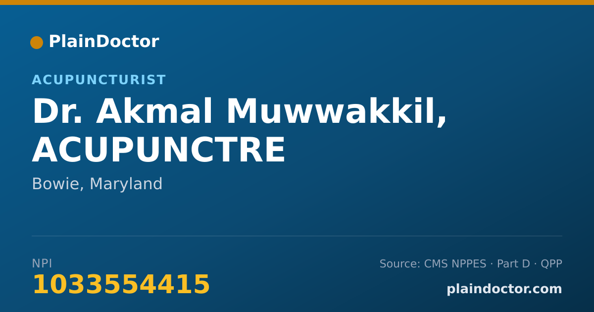 Shareable card for Akmal Muwwakkil, ACUPUNCTRE - Acupuncturist, Bowie, MD