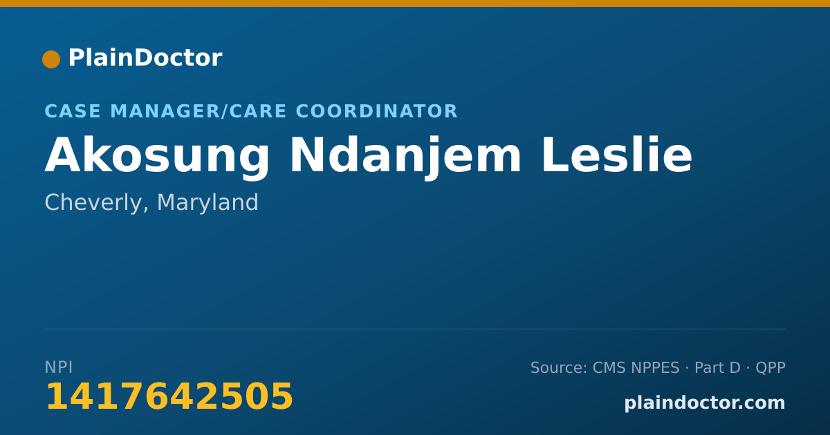 Shareable card for Akosung Ndanjem Leslie - Case Manager/Care Coordinator, Cheverly, MD