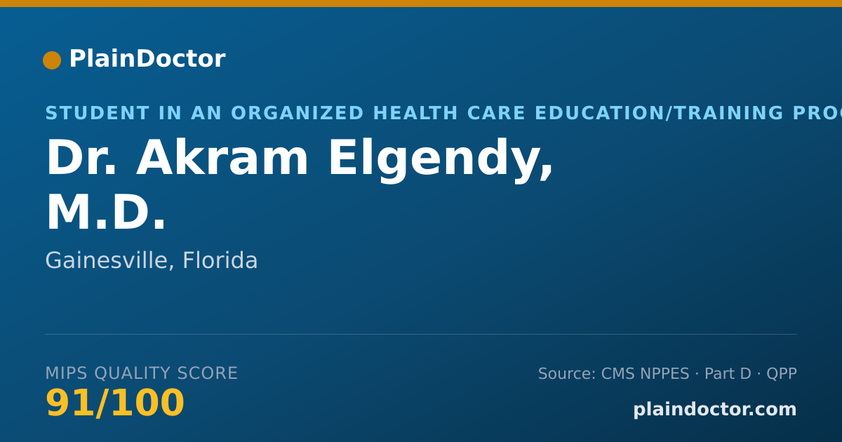 Shareable card for Akram Elgendy, M.D. - Student in an Organized Health Care Education/Training Program, Gainesville, FL