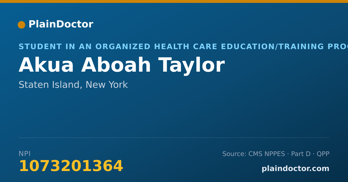 Shareable card for Akua Aboah Taylor - Student in an Organized Health Care Education/Training Program, Staten Island, NY