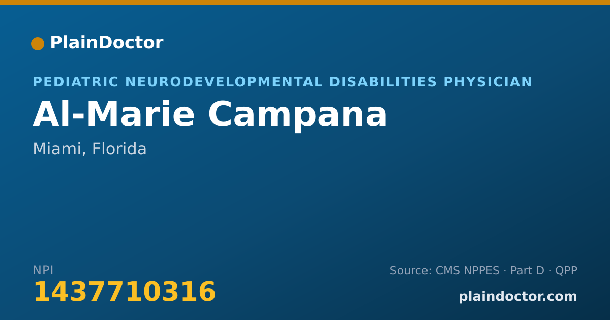 Shareable card for Al-Marie Campana - Pediatric Neurodevelopmental Disabilities Physician, Miami, FL