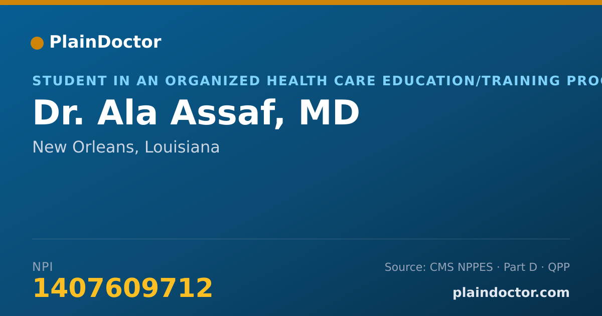 Shareable card for Ala Assaf, MD - Student in an Organized Health Care Education/Training Program, New Orleans, LA