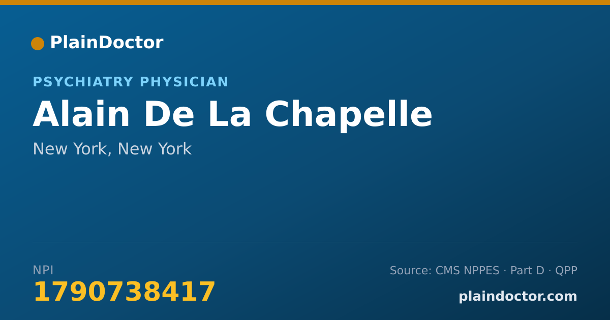 Shareable card for Alain De La Chapelle - Psychiatry Physician, New York, NY