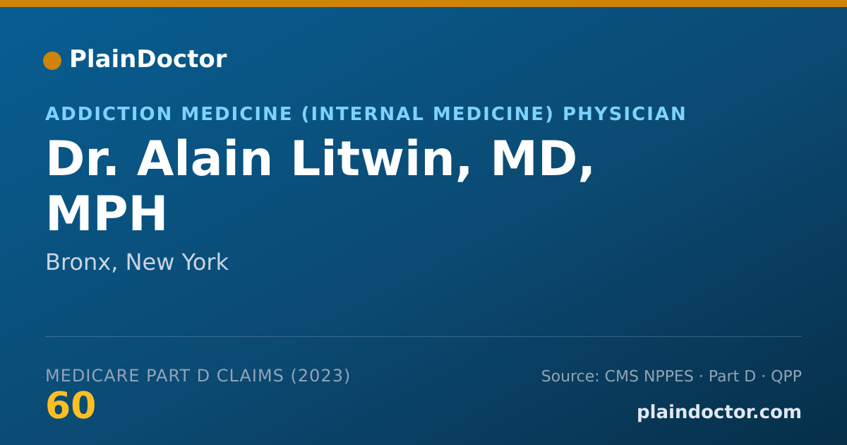 Shareable card for Alain Litwin, MD, MPH - Addiction Medicine (Internal Medicine) Physician, Bronx, NY