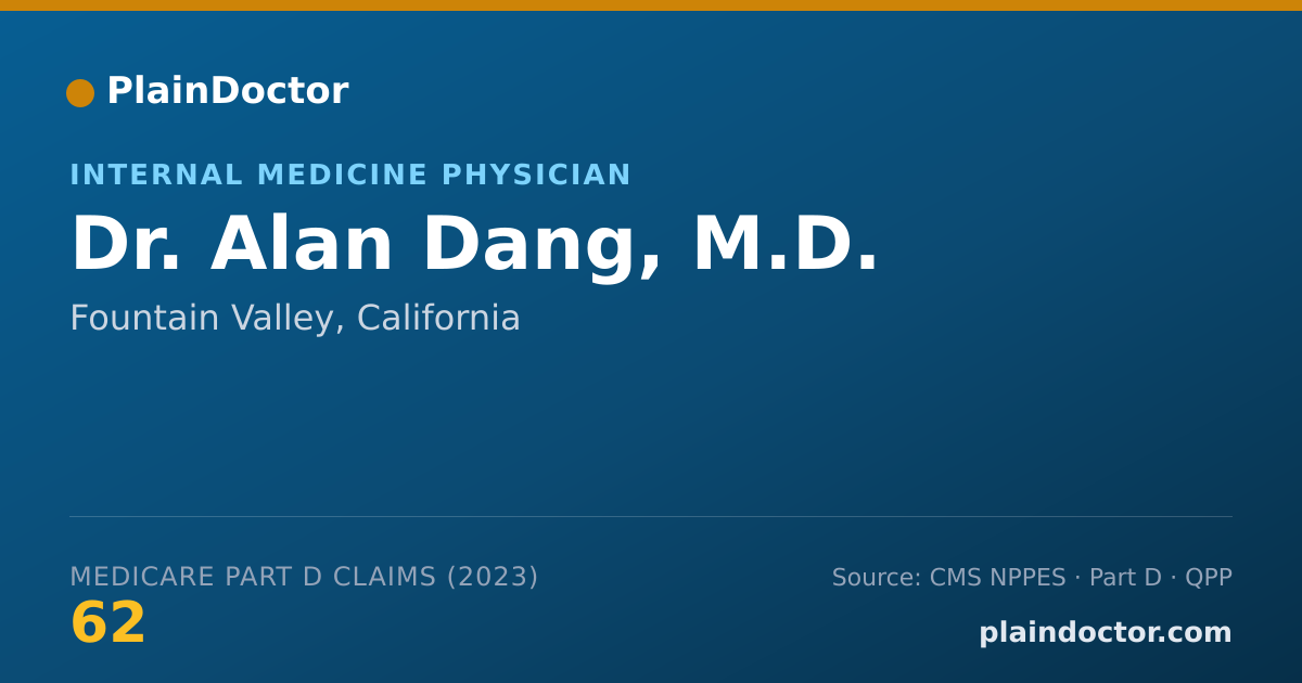 Shareable card for Alan Dang, M.D. - Internal Medicine Physician, Fountain Valley, CA