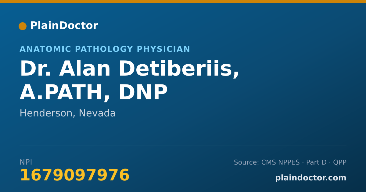 Shareable card for Alan Detiberiis, A.PATH, DNP - Anatomic Pathology Physician, Henderson, NV