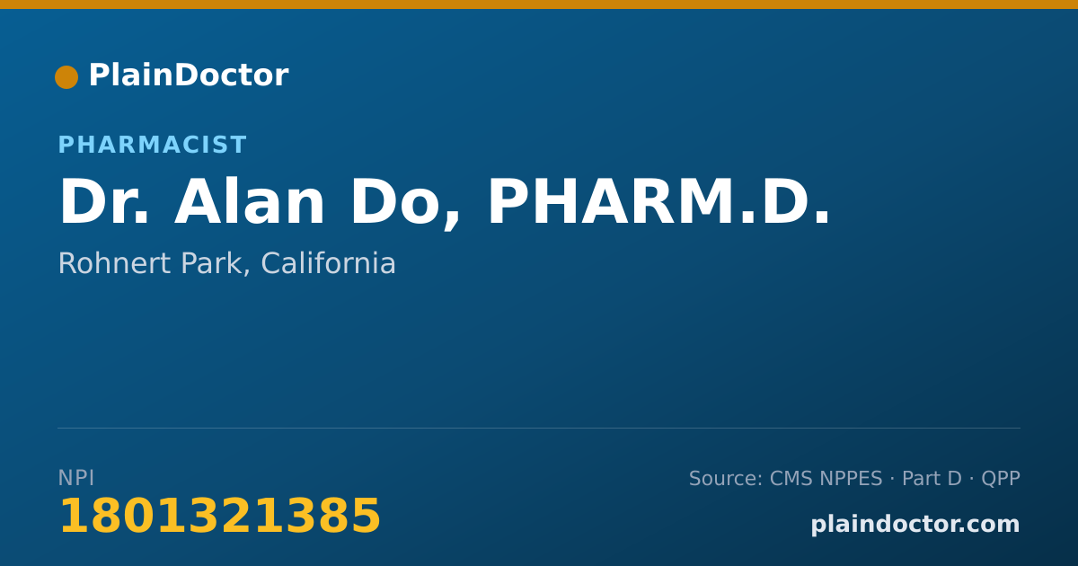 Shareable card for Alan Do, PHARM.D. - Pharmacist, Rohnert Park, CA