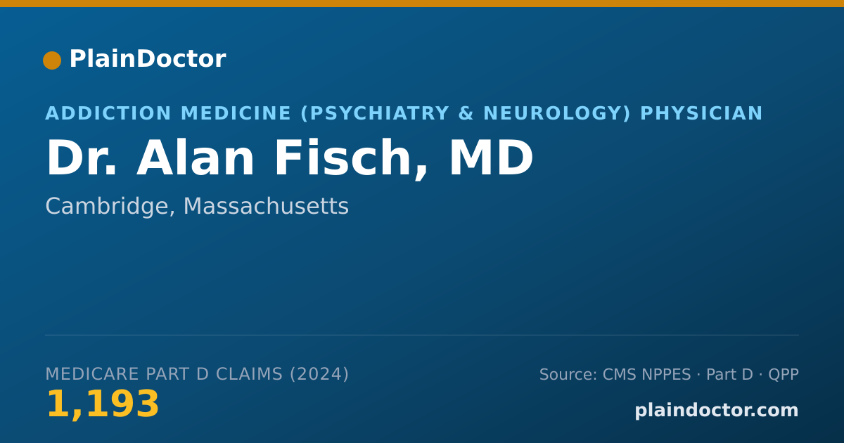 Shareable card for Alan Fisch, MD - Addiction Medicine (Psychiatry & Neurology) Physician, Cambridge, MA