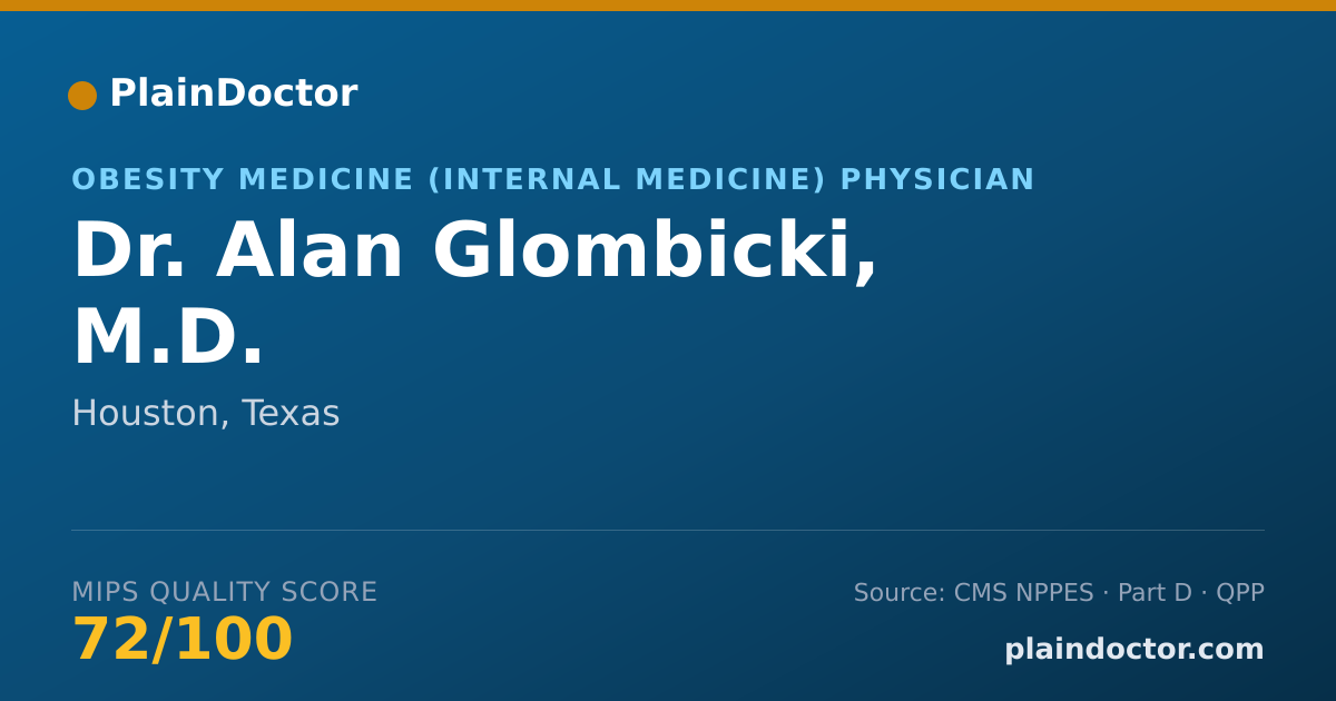 Shareable card for Alan Glombicki, M.D. - Specialist, Houston, TX