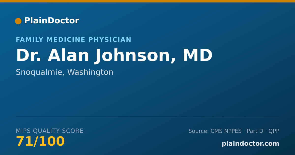 Shareable card for Alan Johnson, MD - Family Medicine Physician, Snoqualmie, WA