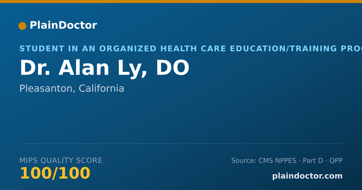 Shareable card for Alan Ly, DO - Student in an Organized Health Care Education/Training Program, Pleasanton, CA