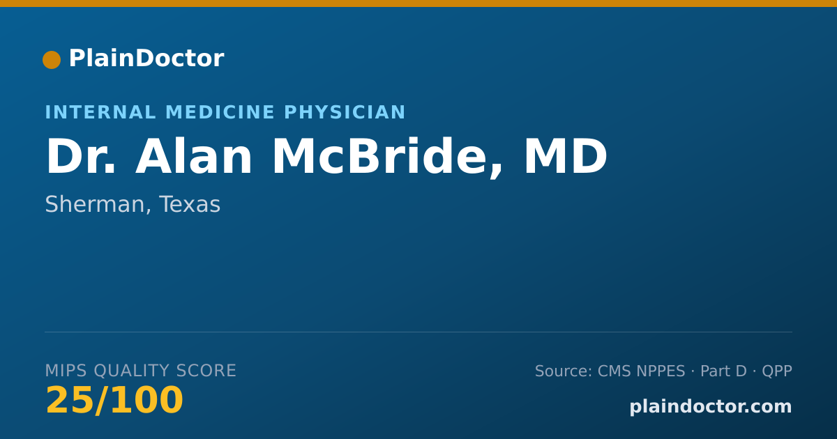 Shareable card for Alan McBride, MD - Internal Medicine Physician, Sherman, TX