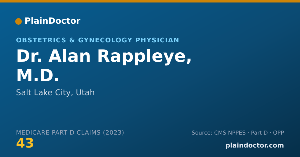 Shareable card for Alan Rappleye, M.D. - Obstetrics & Gynecology Physician, Salt Lake City, UT