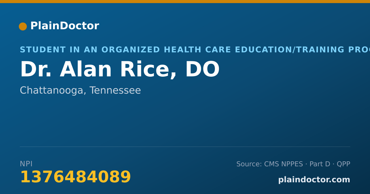 Shareable card for Alan Rice, DO - Student in an Organized Health Care Education/Training Program, Chattanooga, TN
