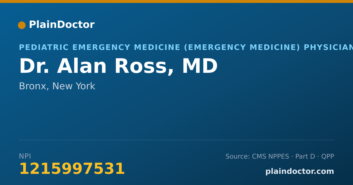 Shareable card for Alan Ross, MD - Pediatric Emergency Medicine (Emergency Medicine) Physician, Bronx, NY