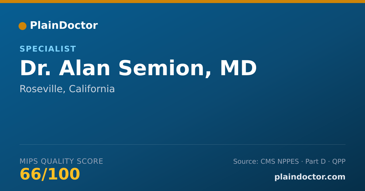 Shareable card for Alan Semion, MD - Specialist, Roseville, CA