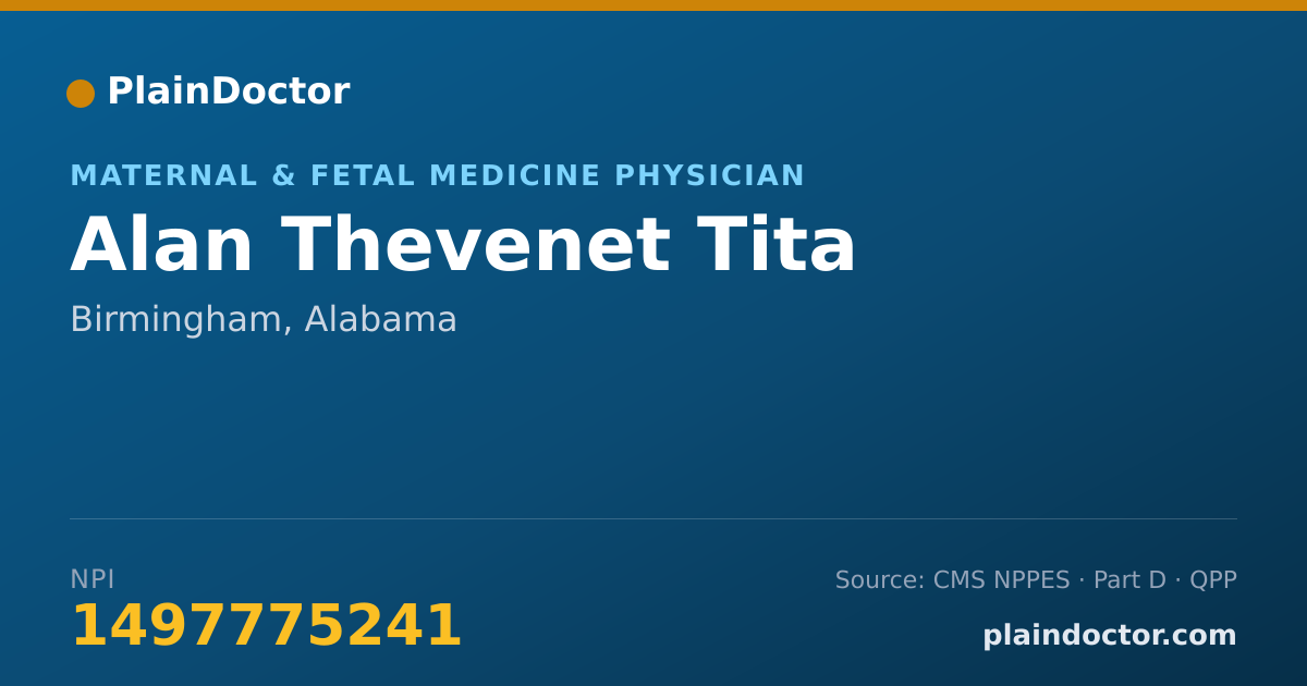 Shareable card for Alan Thevenet Tita - Maternal & Fetal Medicine Physician, Birmingham, AL