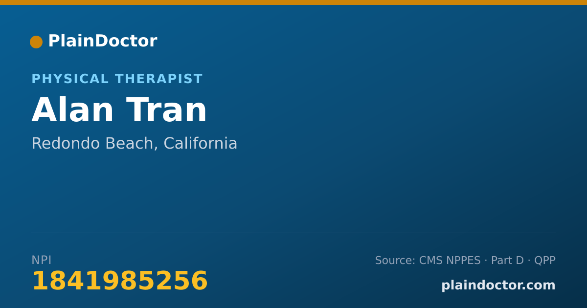 Shareable card for Alan Tran - Physical Therapist, Redondo Beach, CA
