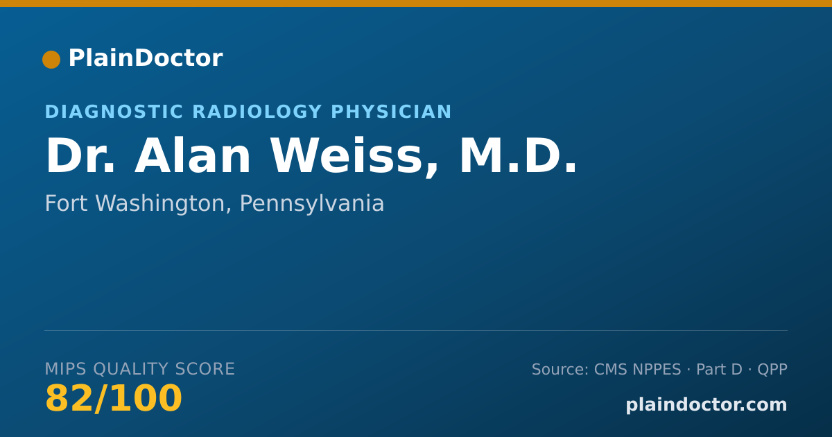 Shareable card for Alan Weiss, M.D. - Diagnostic Radiology Physician, Fort Washington, PA