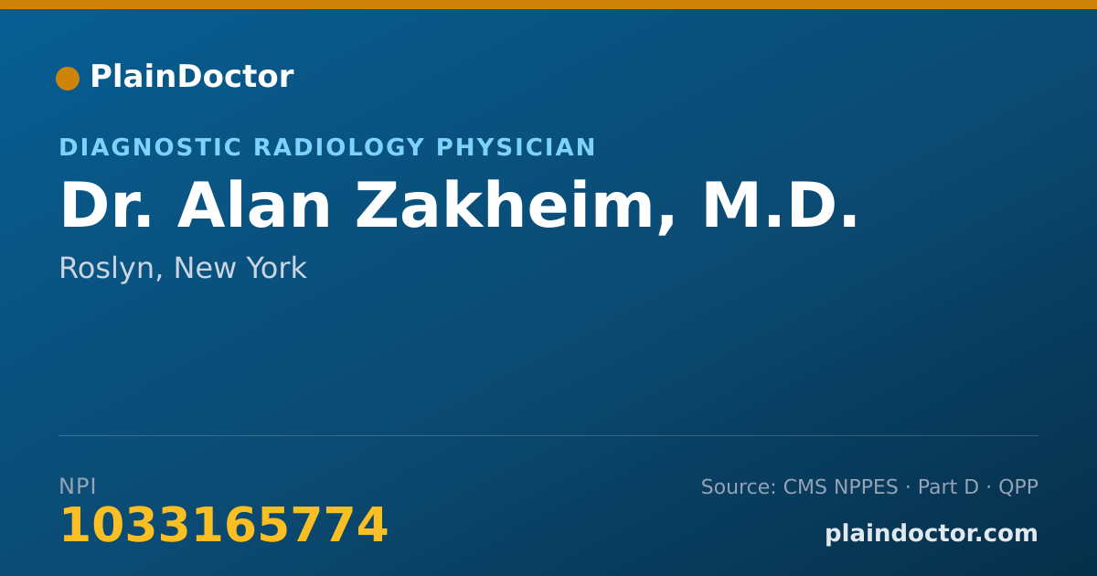 Shareable card for Alan Zakheim, M.D. - Diagnostic Radiology Physician, Roslyn, NY