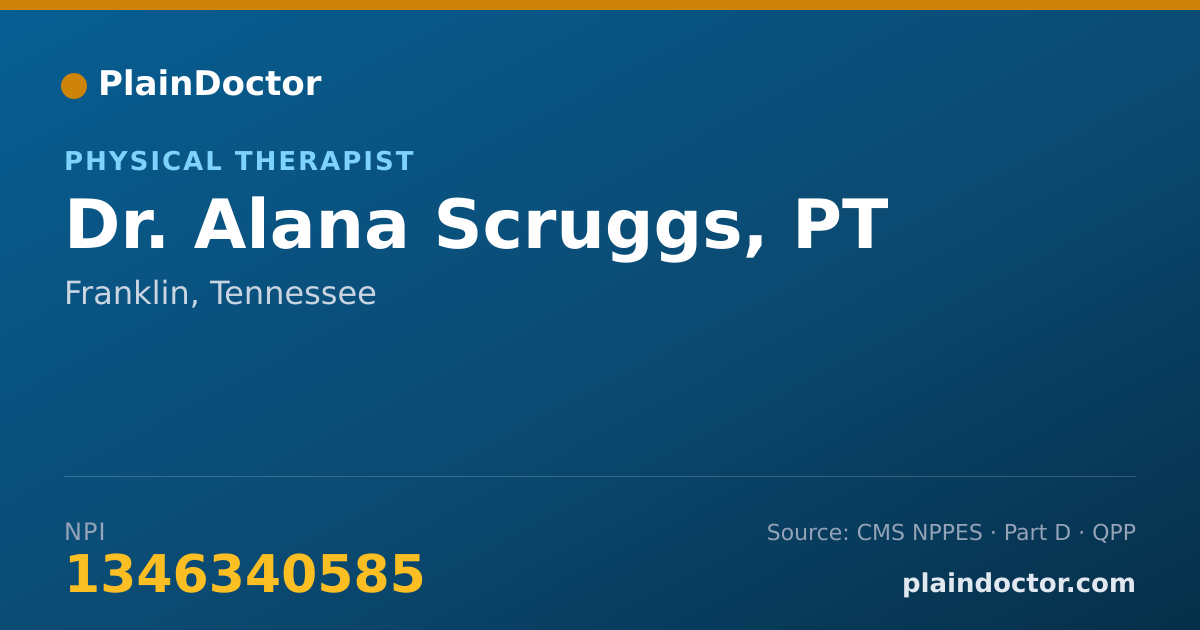 Shareable card for Alana Scruggs, PT - Physical Therapist, Franklin, TN