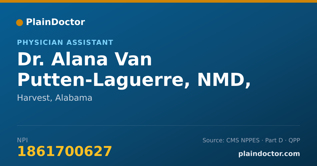 Shareable card for Alana Van Putten-Laguerre, NMD, PA-C - Physician Assistant, Harvest, AL