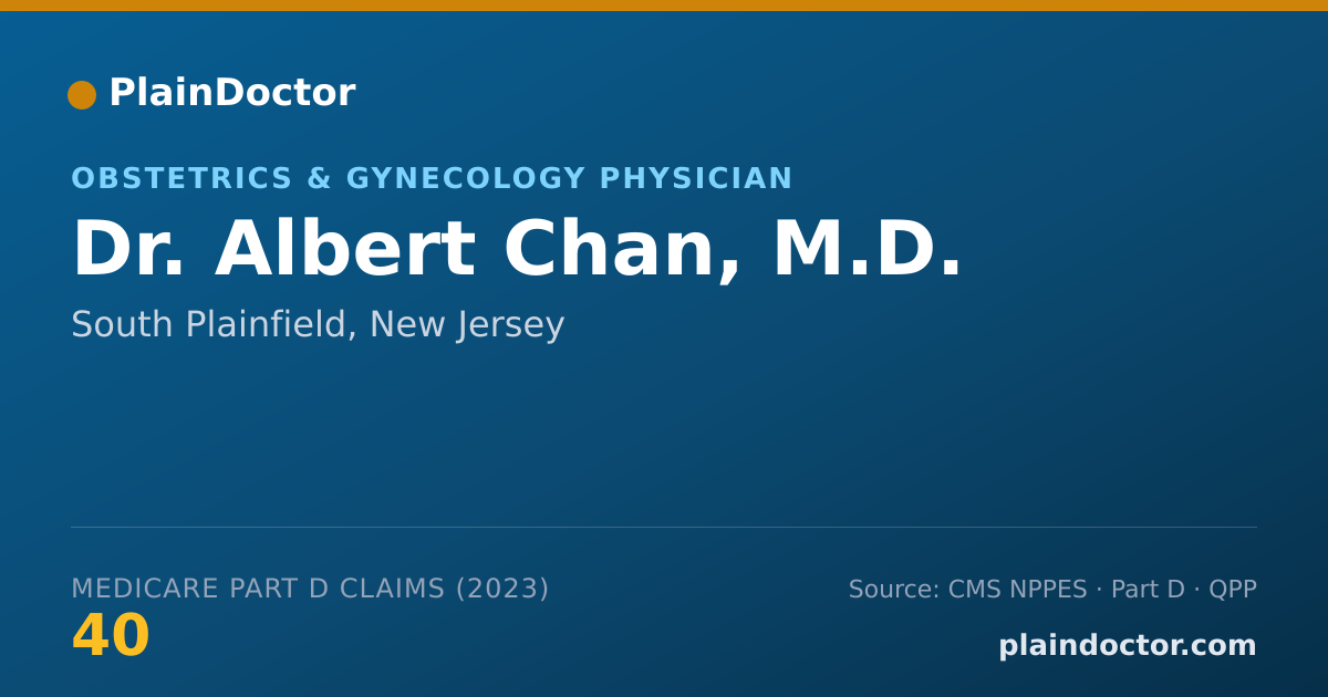 Shareable card for Albert Chan, M.D. - Obstetrics & Gynecology Physician, South Plainfield, NJ