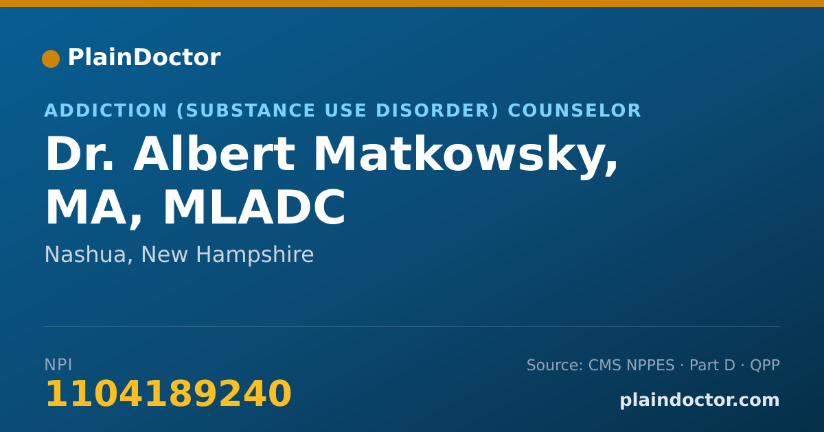 Shareable card for Albert Matkowsky, MA, MLADC - Addiction (Substance Use Disorder) Counselor, Nashua, NH