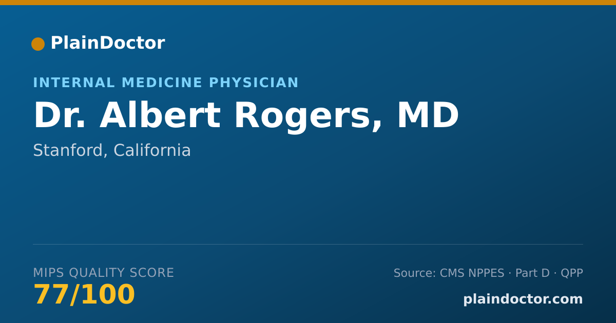 Shareable card for Albert Rogers, MD - Internal Medicine Physician, Stanford, CA