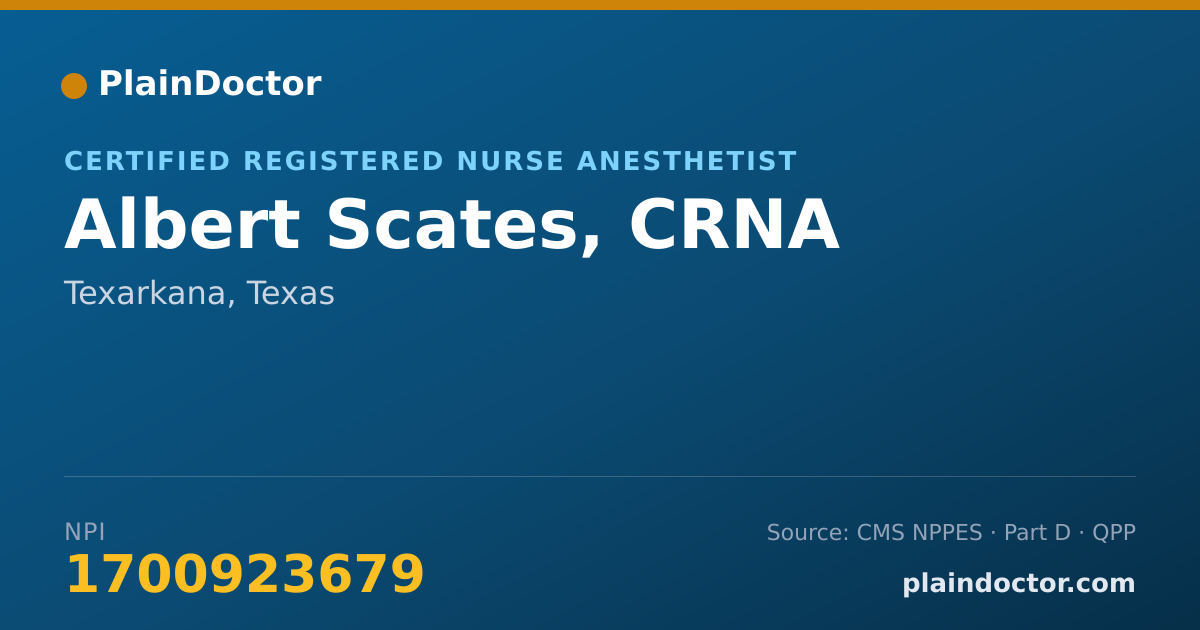 Shareable card for Albert Scates, CRNA - Certified Registered Nurse Anesthetist, Texarkana, TX