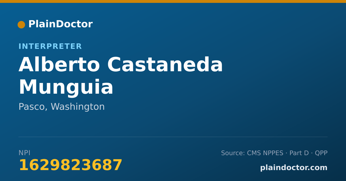 Shareable card for Alberto Castaneda Munguia - Interpreter, Pasco, WA